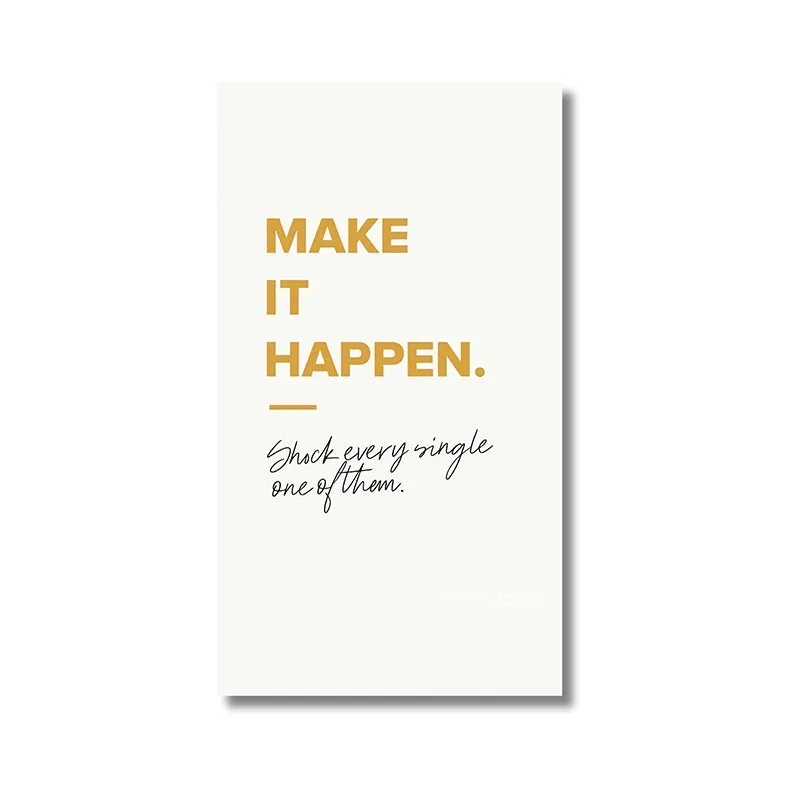 Make It Happen Wall Painting media 3