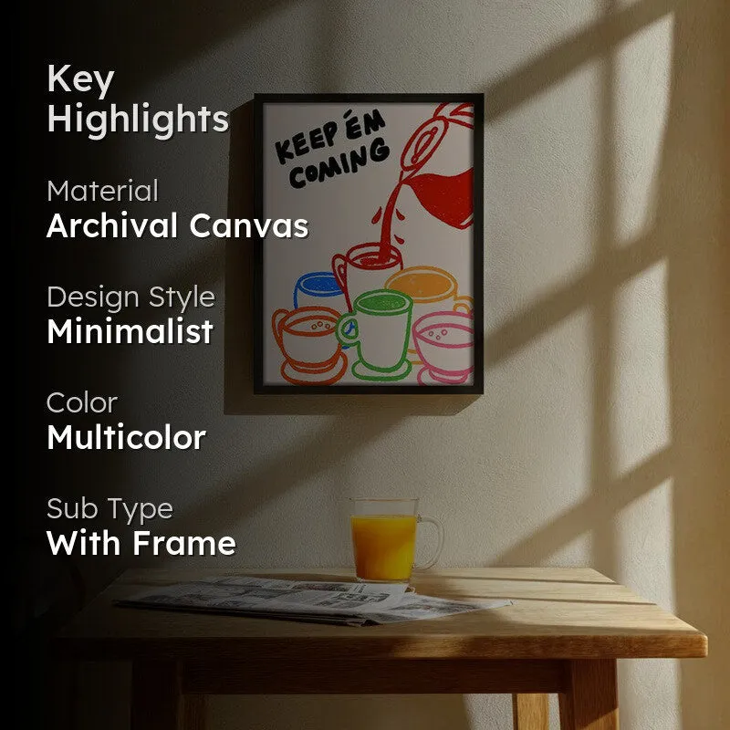 Keep'em coming Archival Canvas Wall Art - Black media 2