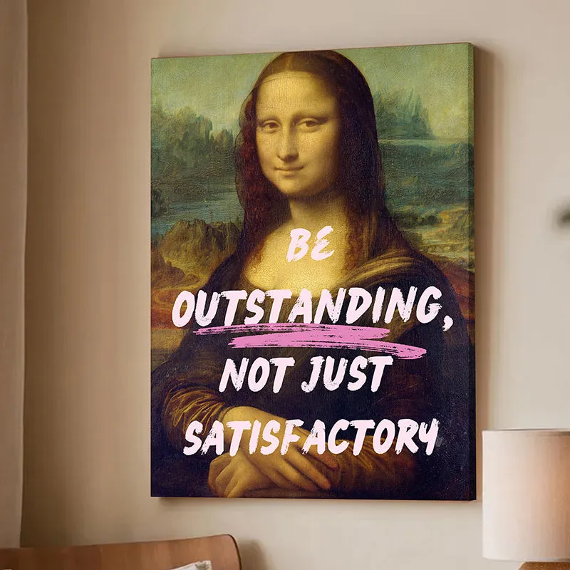 Be Outstanding Wall Art media 4
