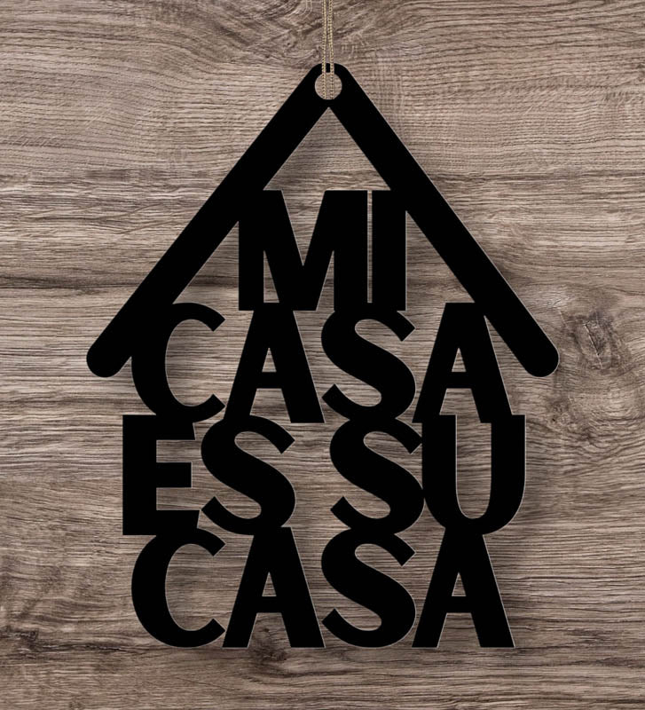 Mi Casa Es Su Casa Typography Mild Steel Wall Accent