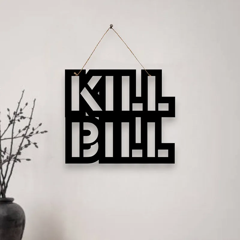 Kill Bill Mild Steel Wall Accent media 1