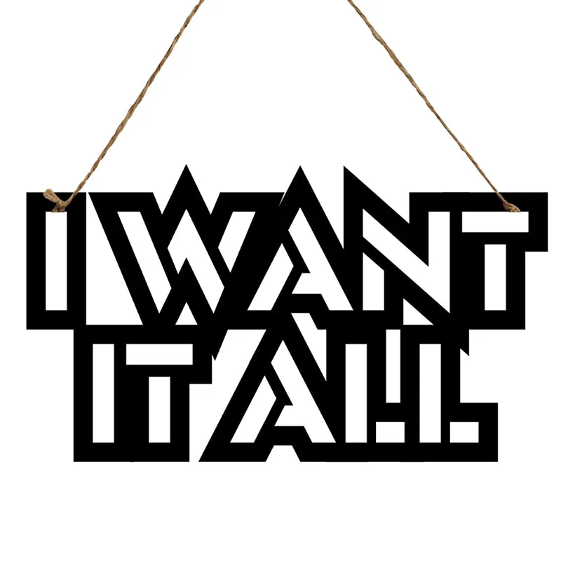 I Want It All Mild Steel Wall Accent media 3