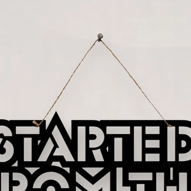 Started From The Bottom Mild Steel Wall Accent media 4