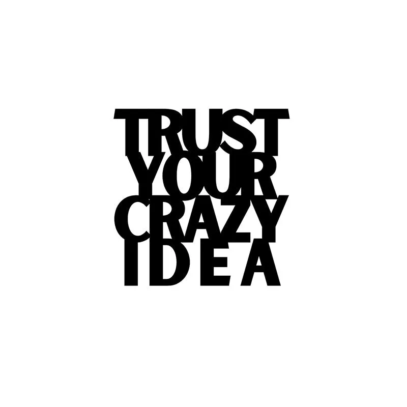 Trust Your Crazy Idea Iron Wall Accent media 3