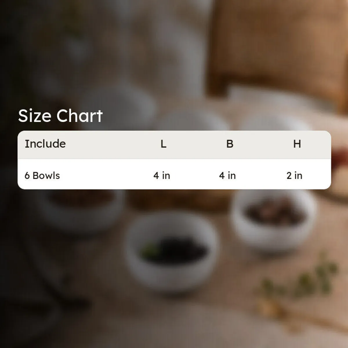 Size chart showing six bowls measuring 4 by 4 by 2 inches
