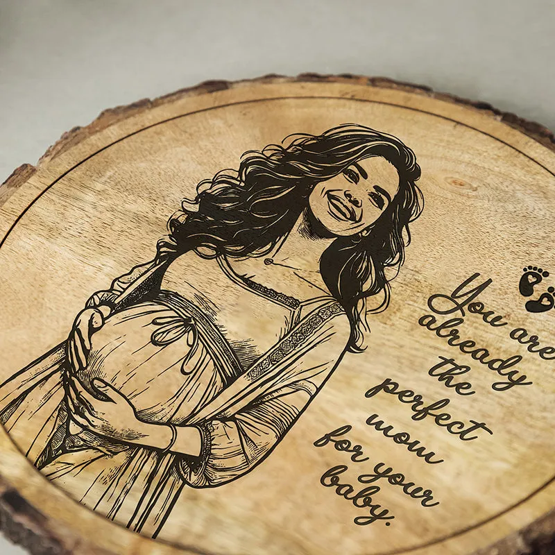 Perfect Mom For Your Baby Wood Showpiece - Round media 4