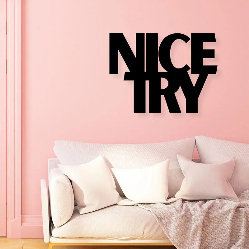 Nice Try Iron Wall Accent media 1