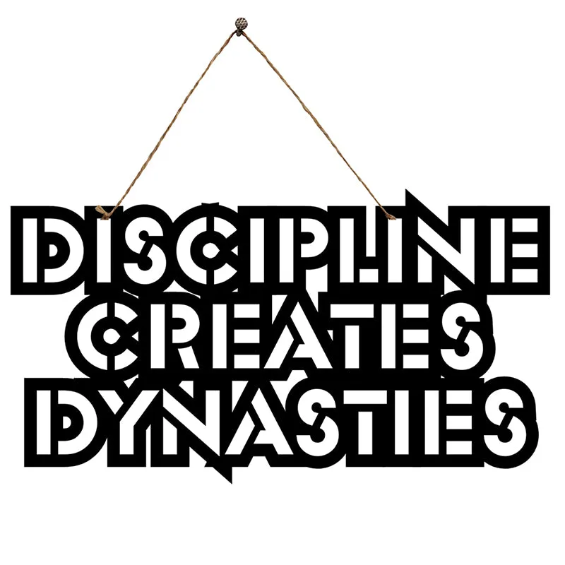 Discipline Creates Dynasties Mild Steel Wall Accent media 3