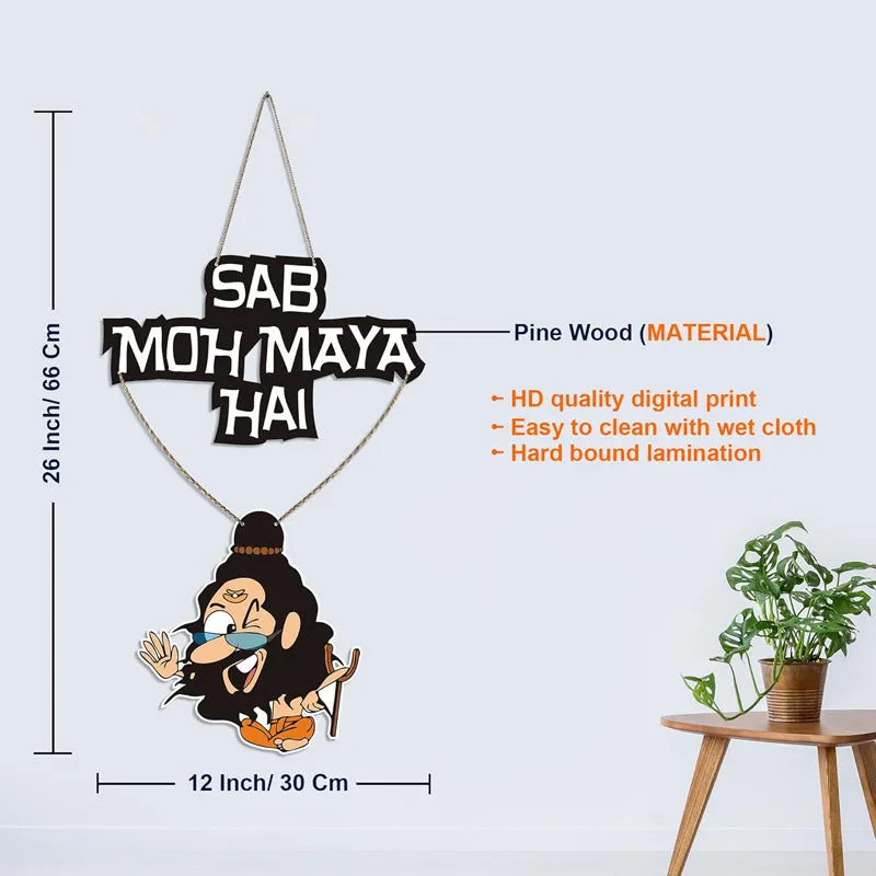 Sab Moh Maya Hai Quote Polyester & MDF Wall Hanging media 7