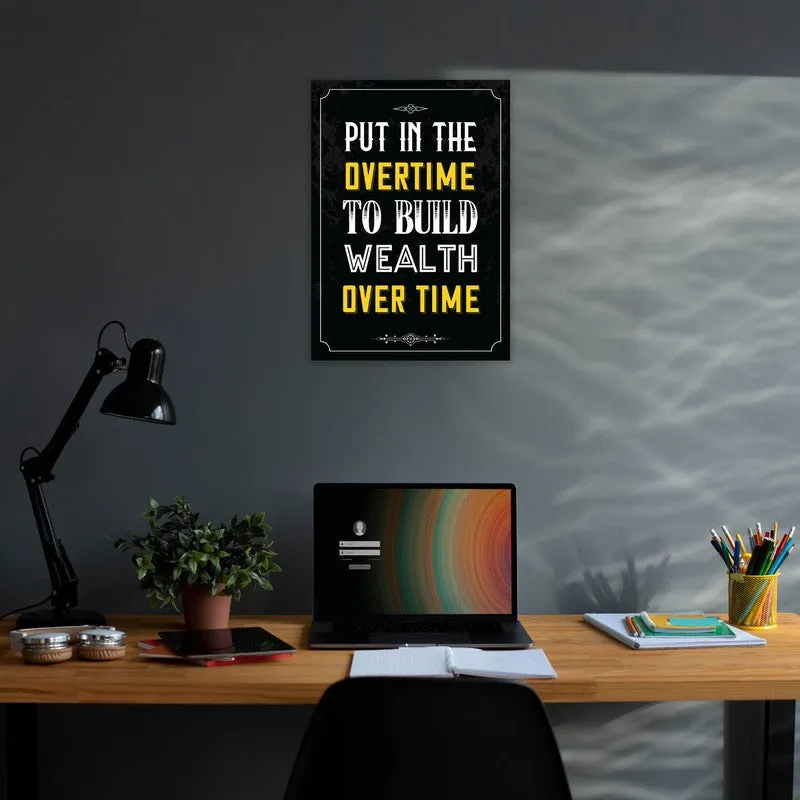 Wealth in Overtime Wall Poster media 3
