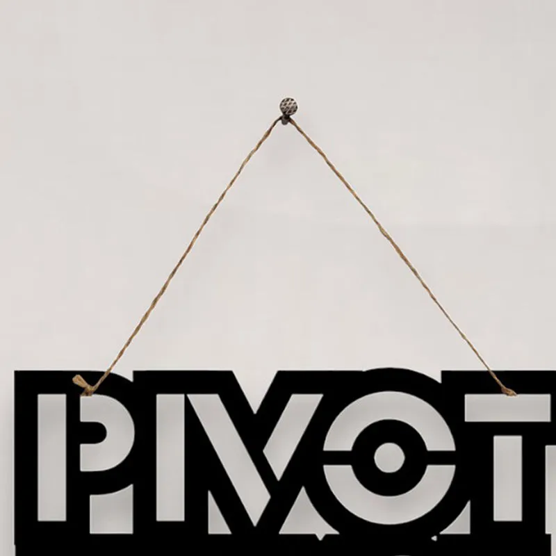 Pivot Till You Make It Mild Steel Wall Accent media 4
