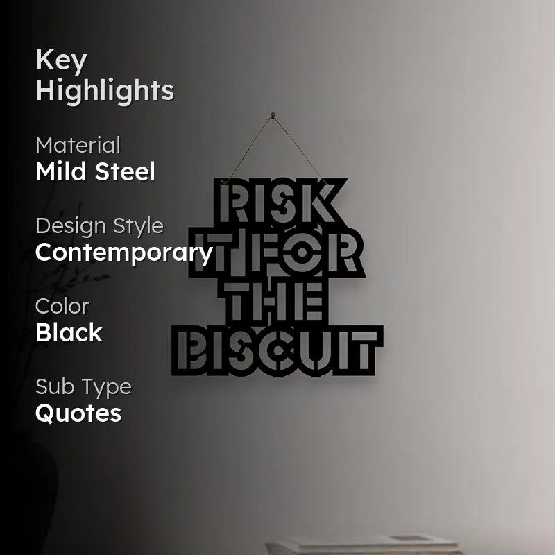 Risk It For Biscuit Mild Steel Wall Accent media 2