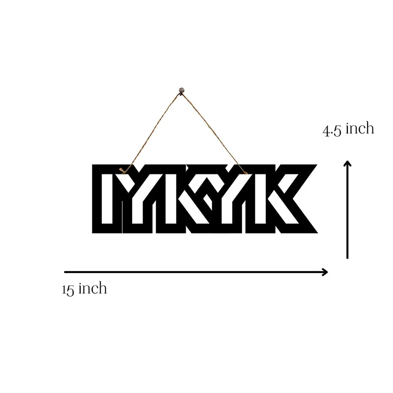 IYKYK Mild Steel Wall Accent media 5
