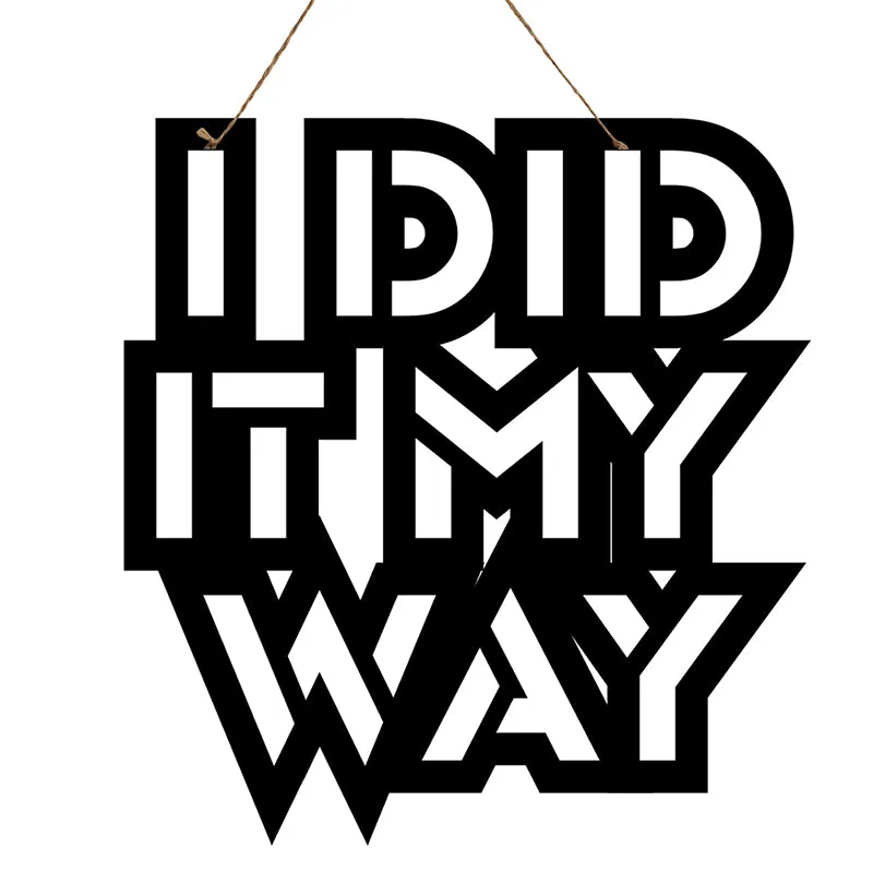 I Did It My Way Mild Steel Wall Accent media 3
