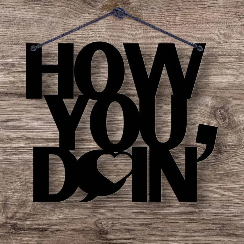 How You Doin' Typography Mild Steel Wall Accent media 1