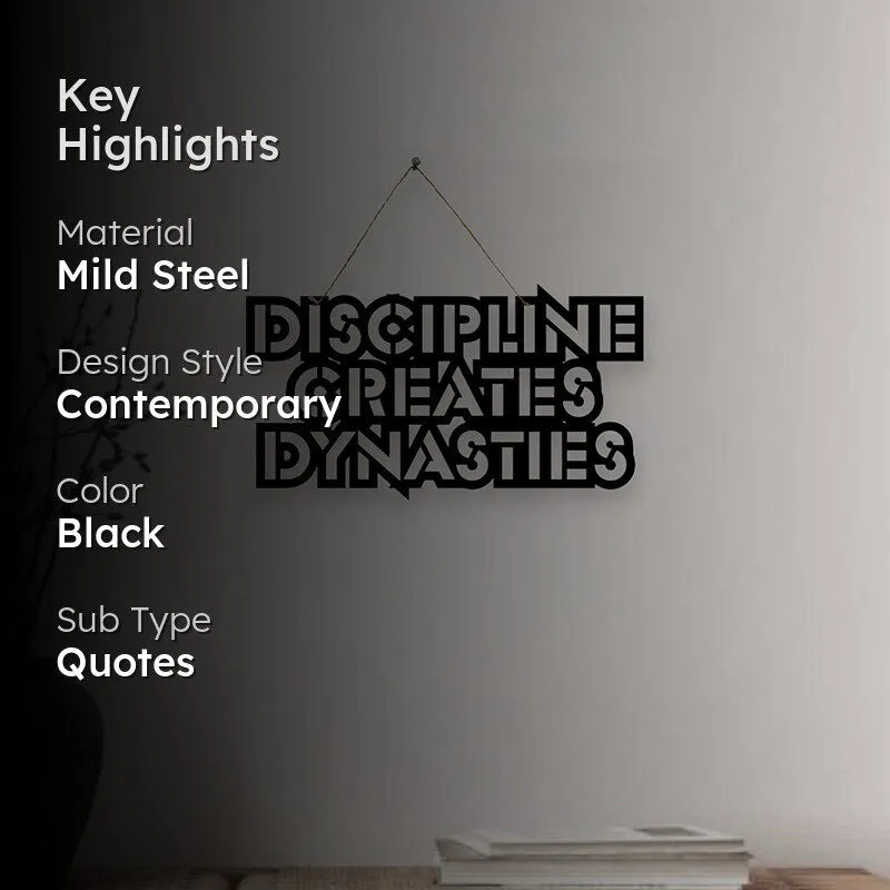 Discipline Creates Dynasties Mild Steel Wall Accent media 2