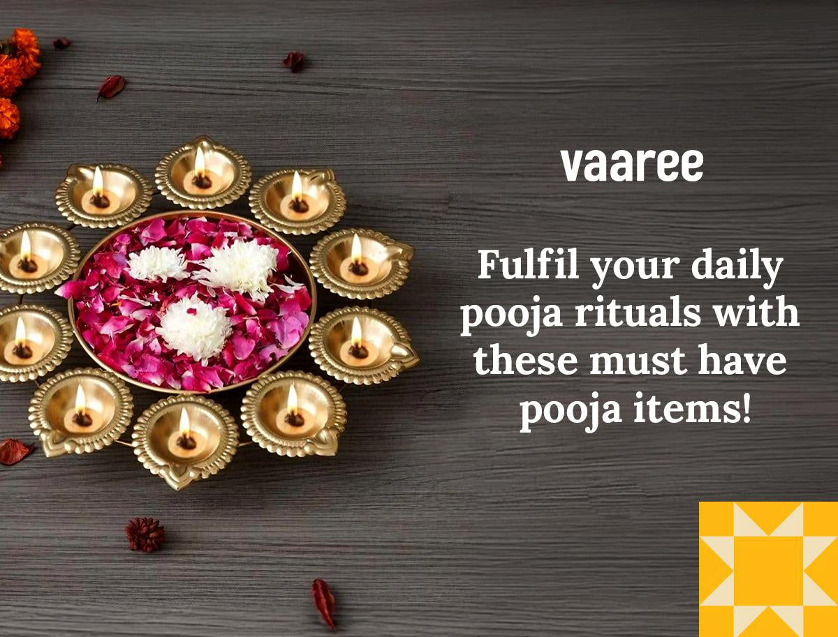 11+ Must Have Pooja Essentials For Your Home