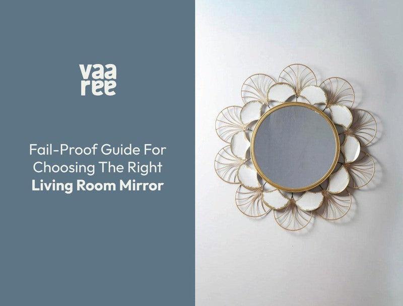 Choosing The Perfect Decorative Mirror For Your Living Room
