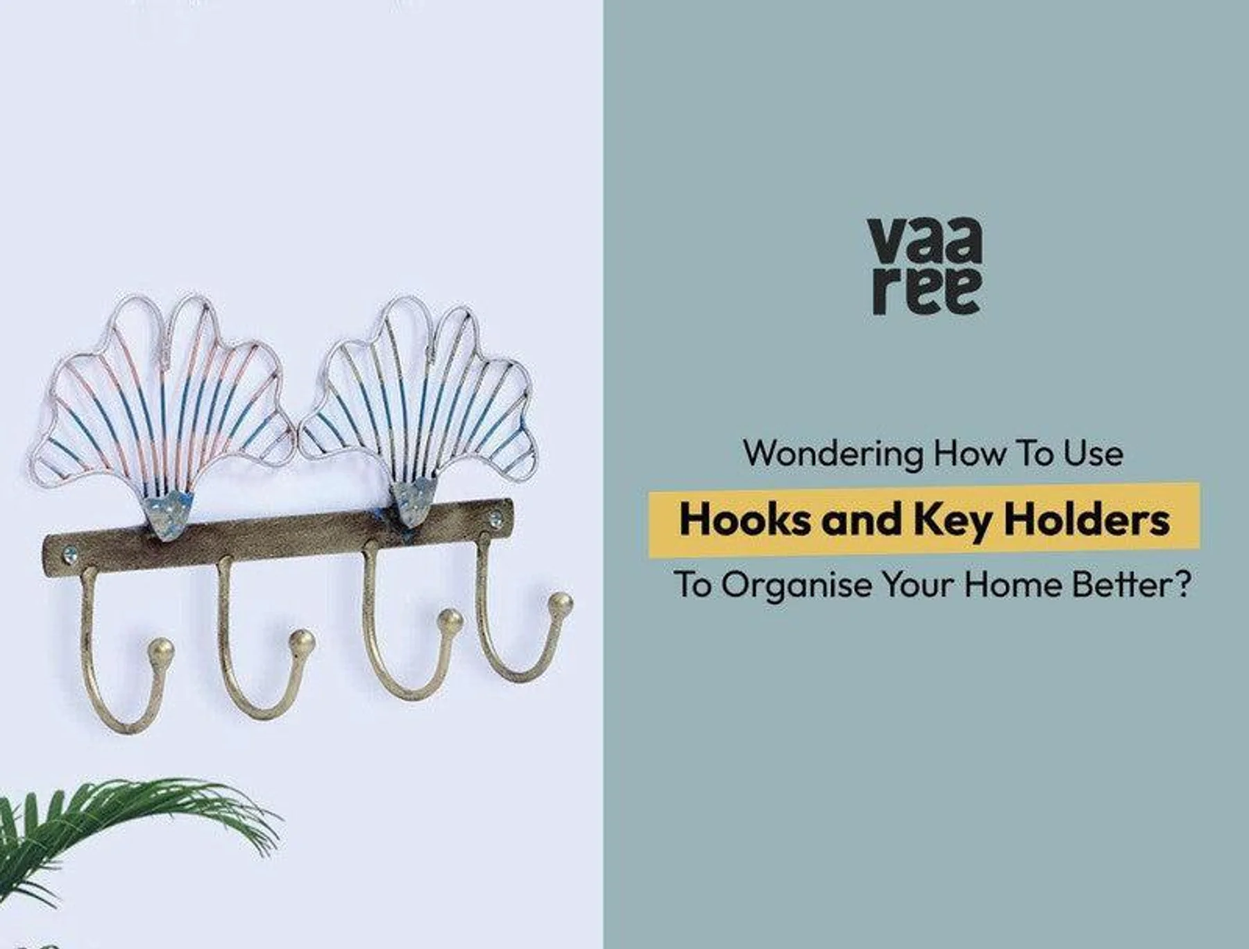 10 Creative Ideas for Using Hooks and Key Holders in Your Home