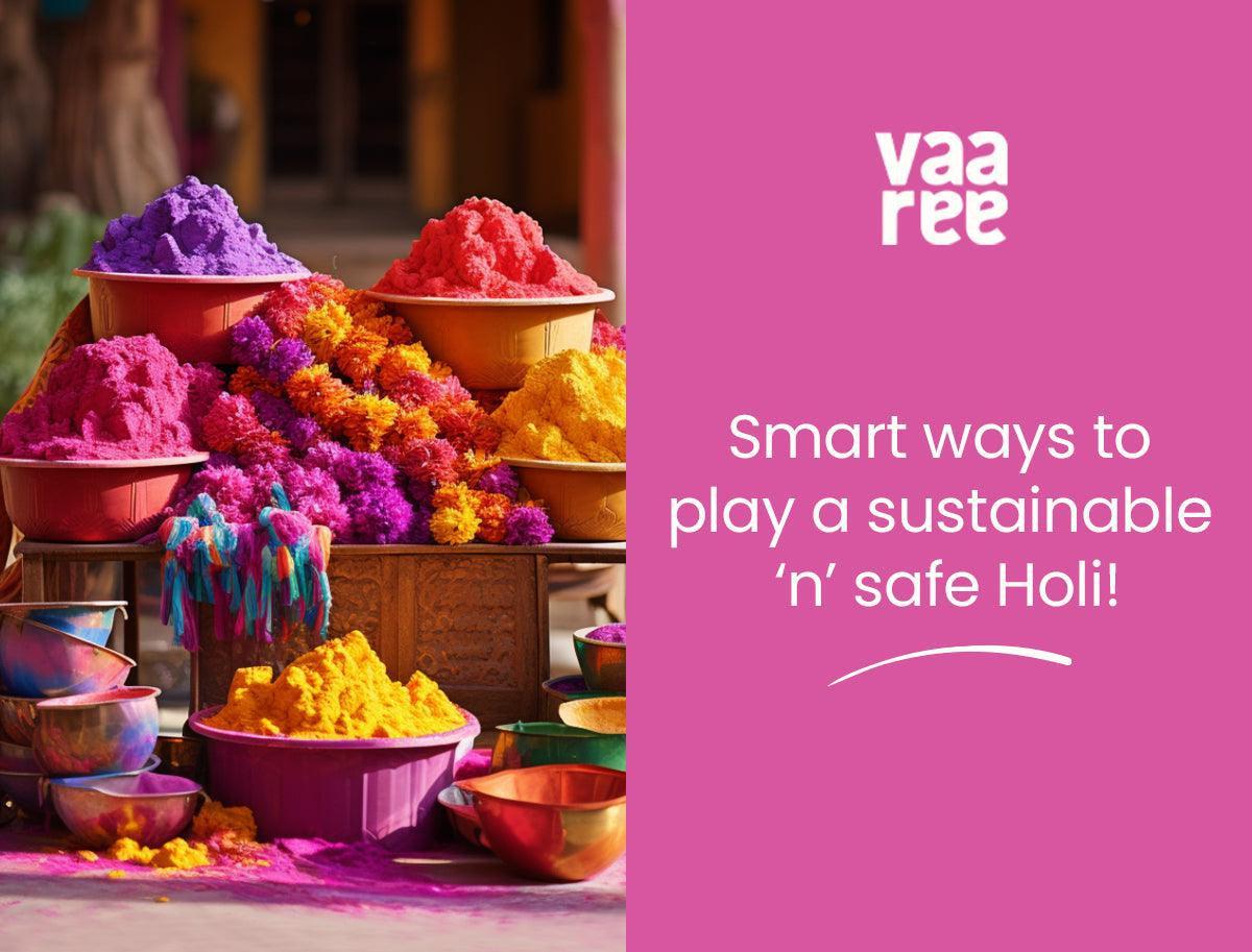 How to Celebrate Eco-Friendly Holi and Safe Holi At Home