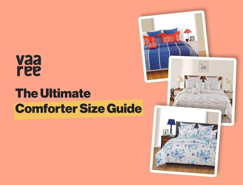 How To Choose The Best Comforter Size For Your Bed