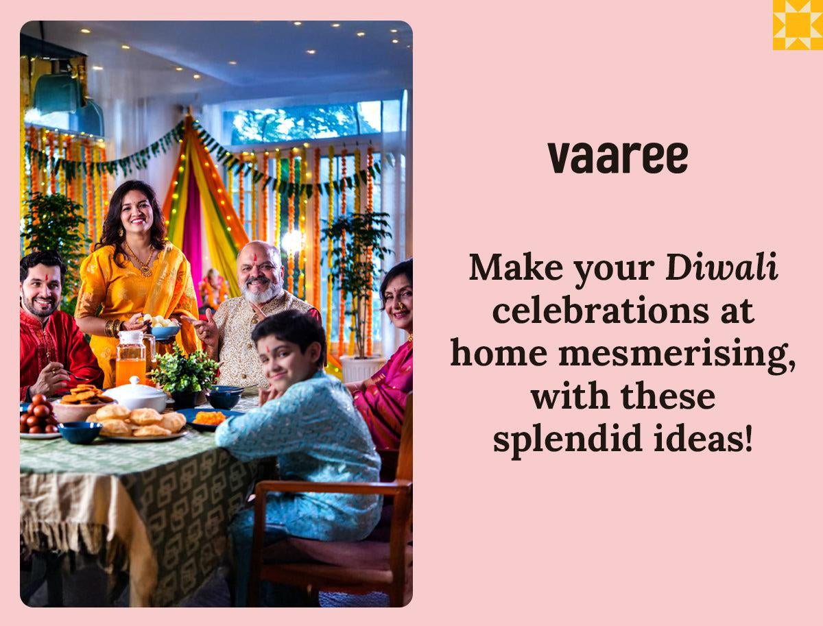 Top 11 Diwali Celebration Ideas At Home