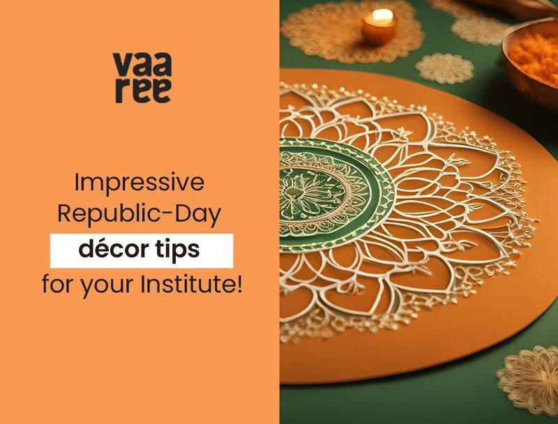 Unique Republic Day Decoration Ideas For The Office And School