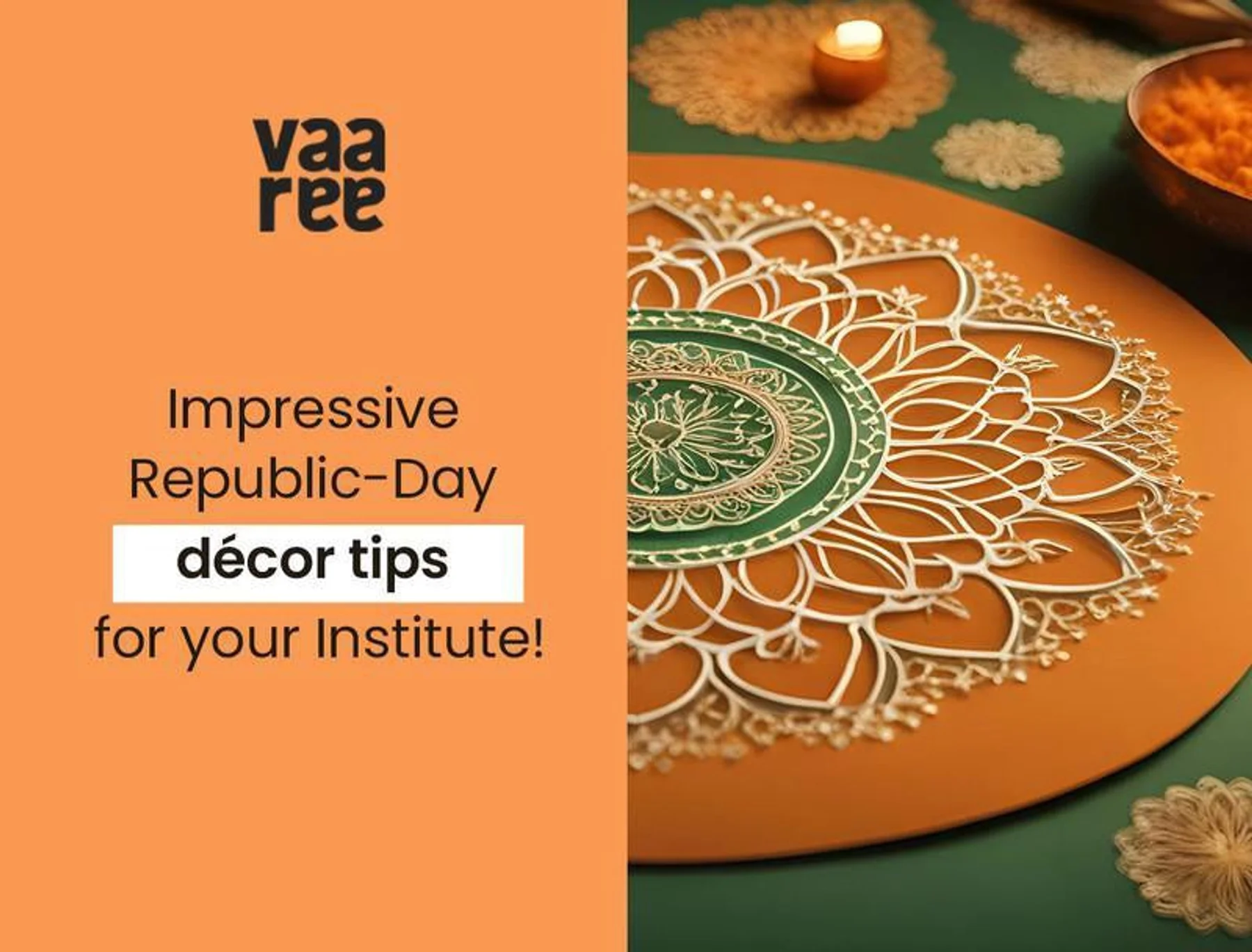 Unique Republic Day Decoration Ideas For The Office And School