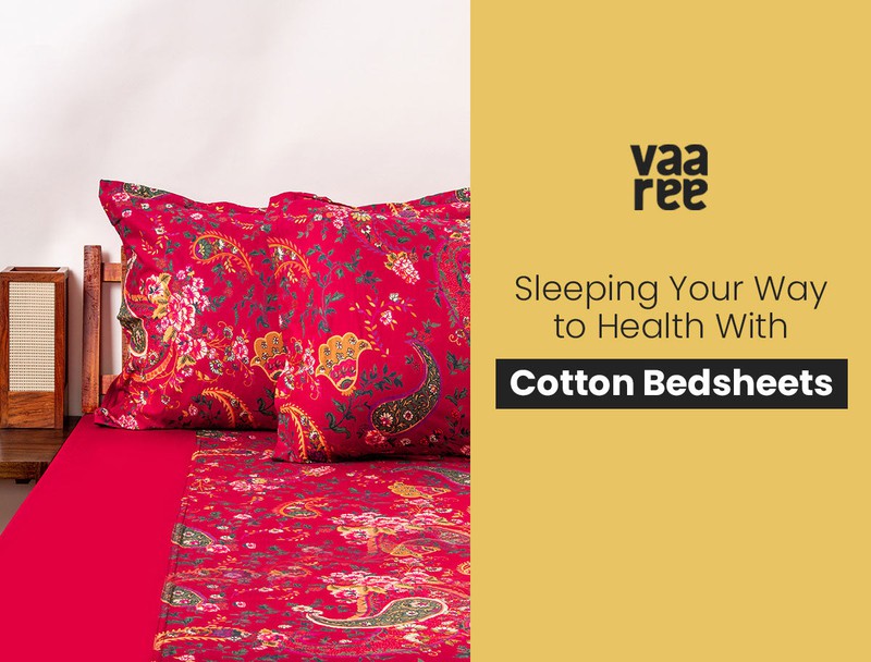10+ Health Benefits of Sleeping on Cotton Bed Sheets