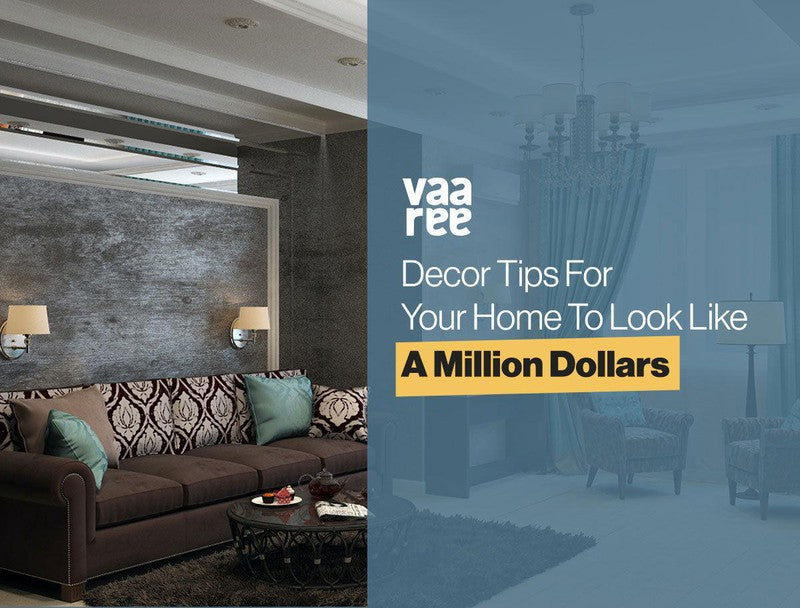 Top 10 Tips To Decorate Your Home