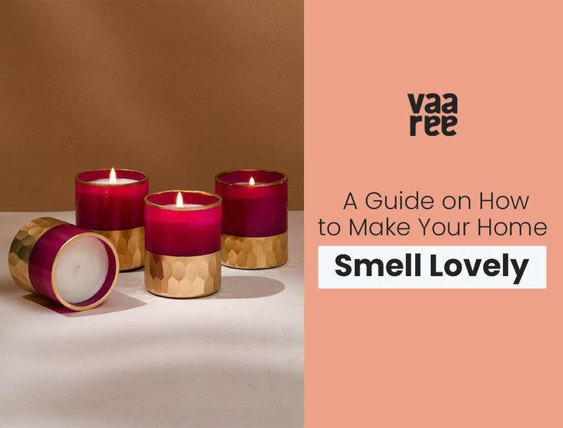 How To Make Your Home Smell Lovely