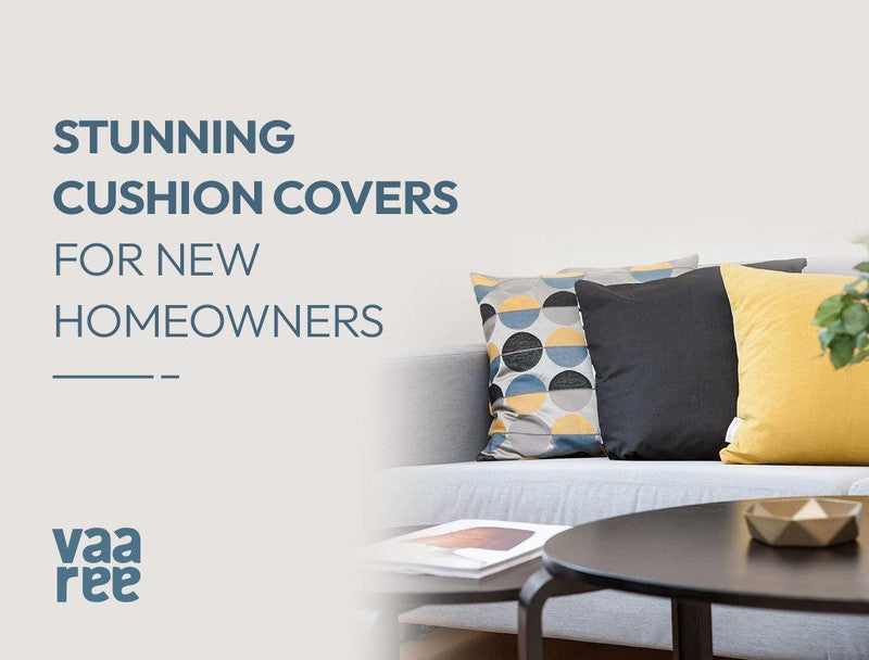 10 Kinds Of Cushion Covers That Are Ideal For New Homeowners