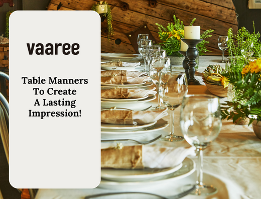 Dining Table Etiquettes You Should Know