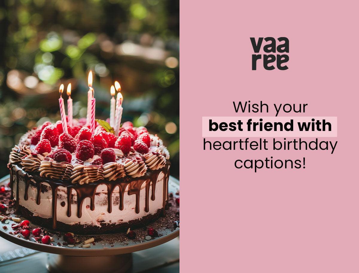 Birthday Wishes And Quotes For Best Friend