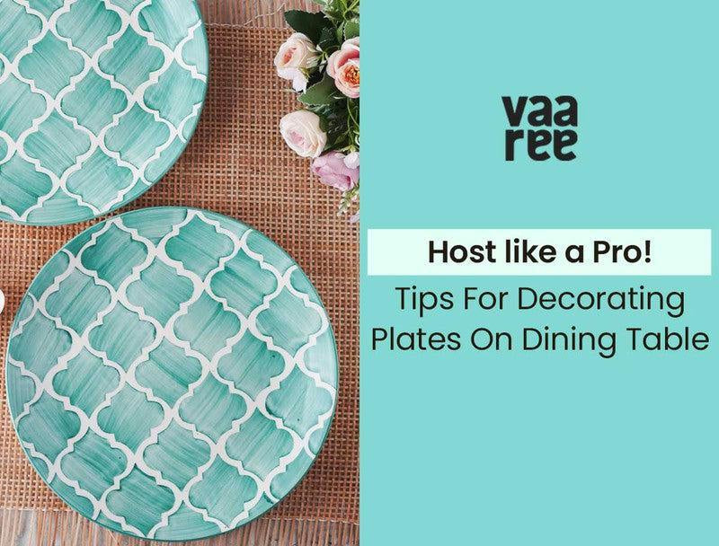 How to Decorate Your Plates on Dining Table