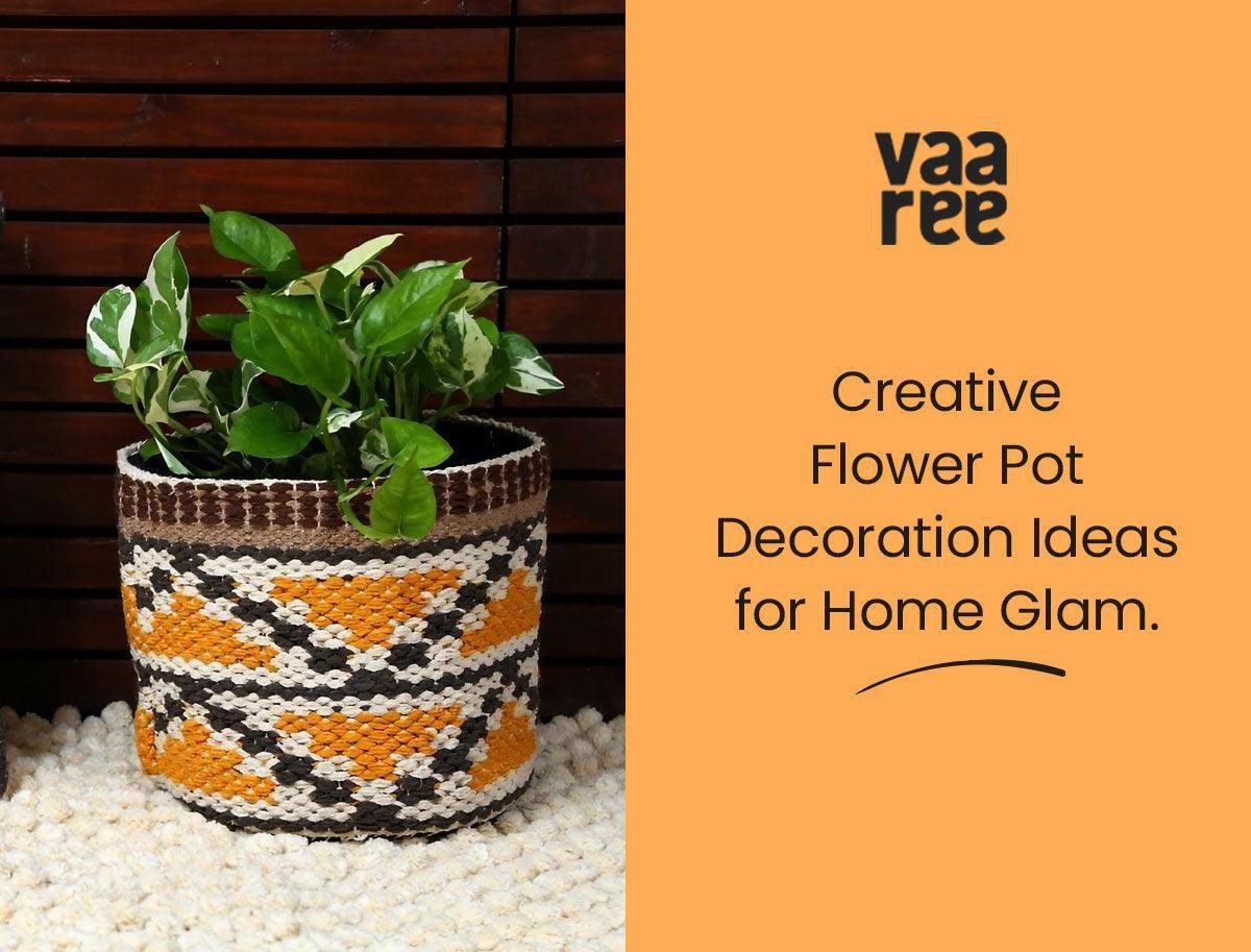 10 Flower Pot Decoration Ideas At Home