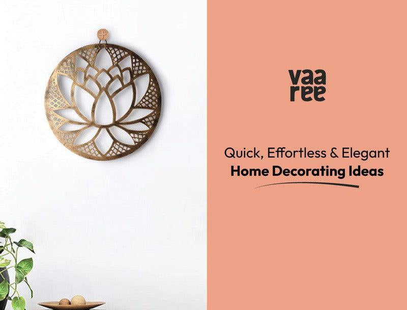 Top 6 Easy Home Decor Ideas For Home