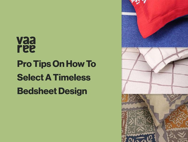 Tips To Pick The Best Bedsheet Design For Your Bed